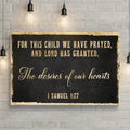 1 Samuel 1:27 - For This Child We Have Prayed Sign IV by Tailored Canvases