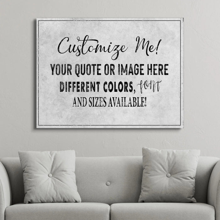 100% Custom - Personalized Premium Canvas by Tailored Canvases