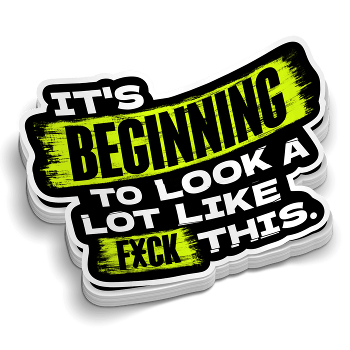 Looks A Lot Like F This Hard Hat Decal by Armed American Supply