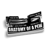 Anatomy Of A Pew Decal