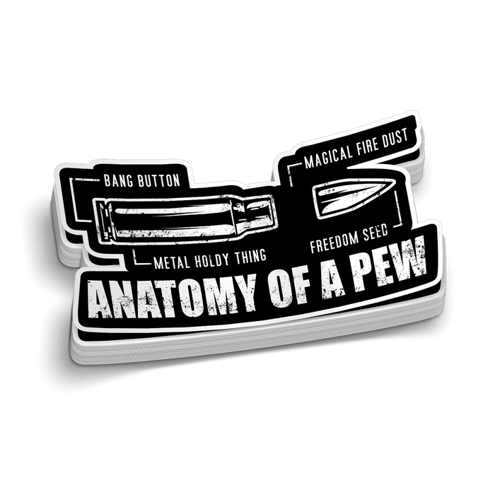 Anatomy Of A Pew Decal by Armed American Supply