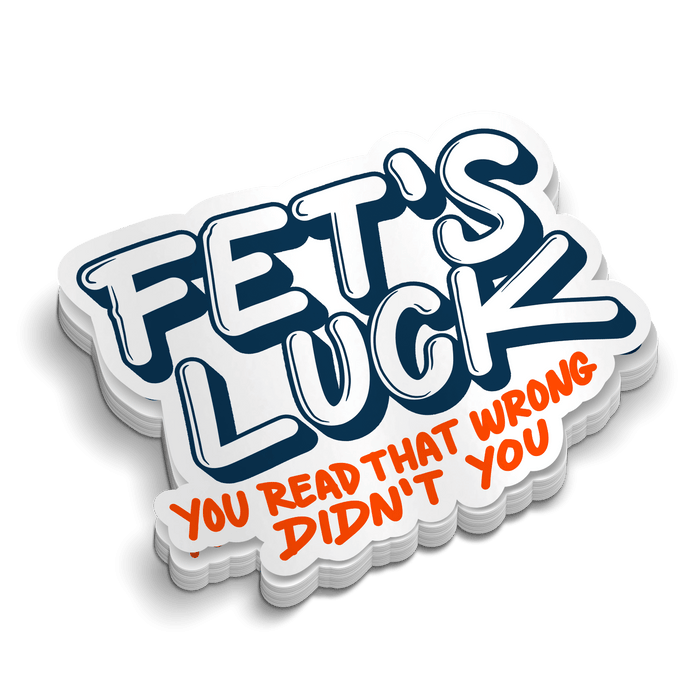 Fets Luck Hard Hat Sticker by Armed American Supply
