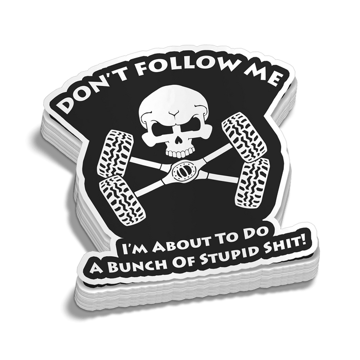 Don't Follow Me Decal by Armed American Supply