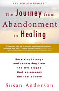 The Journey from Abandonment to Healing: Revised and Updated by Vanessa Jane