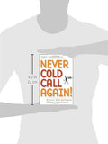 Never Cold Call Again : Achieve Sales Greatness Without Cold Calling (Paperback) by Vanessa Jane