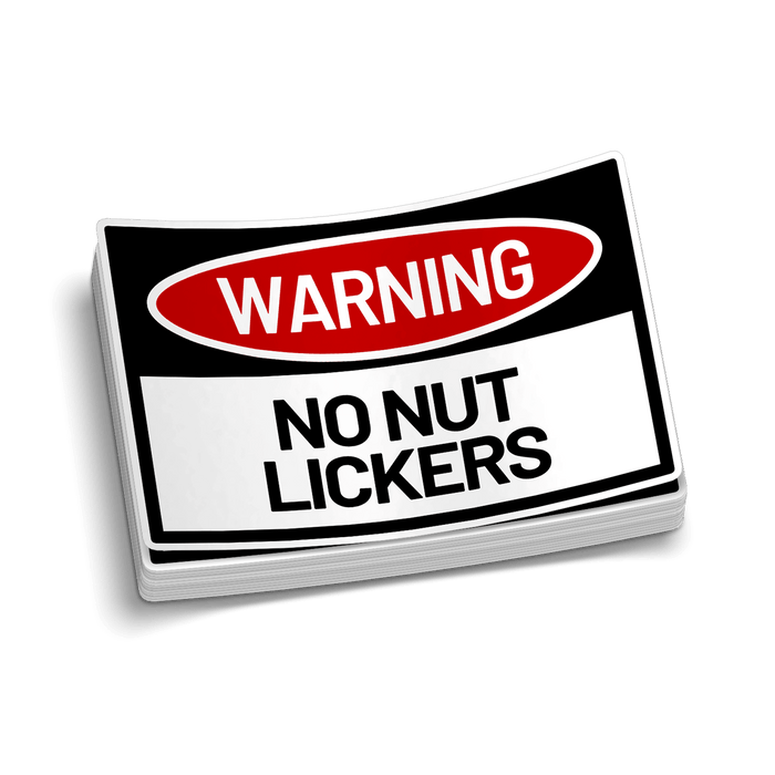 No Nut Lickers Hard Hat Decal by Armed American Supply