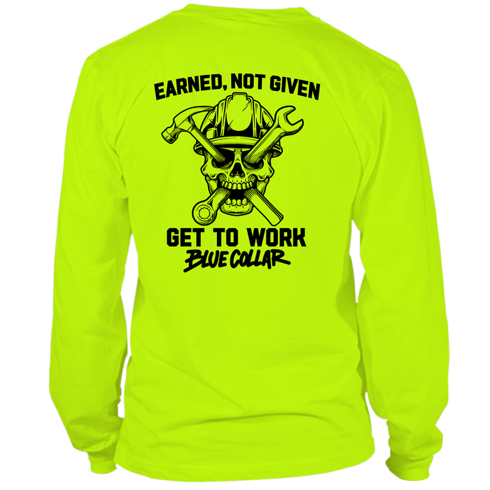 Earned Not Given - Hi Vis T-Shirt - Long Sleeve by Armed American Supply