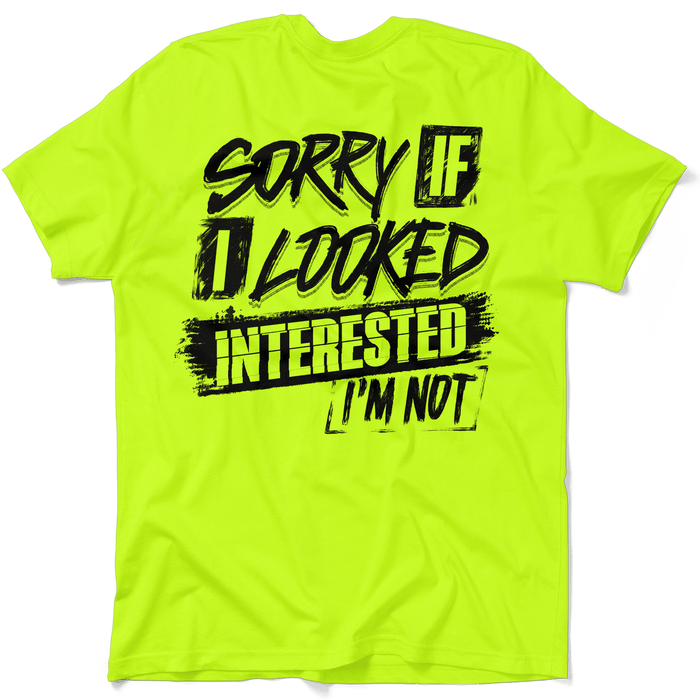Sorry If I Looked Interested - Safety Yellow T-Shirt by Armed American Supply