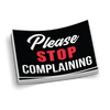 Stop Complaining Hard Hat Decal