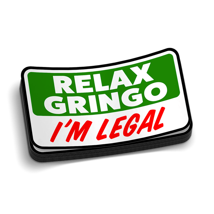 Relax Gringo Hard Hat Decal by Armed American Supply