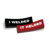 I Welded Hard Hat Decal