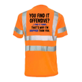 Happier Than You- Reflective Safety T-Shirt by Armed American Supply