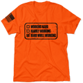 Working Hard - Safety T-Shirt by Armed American Supply