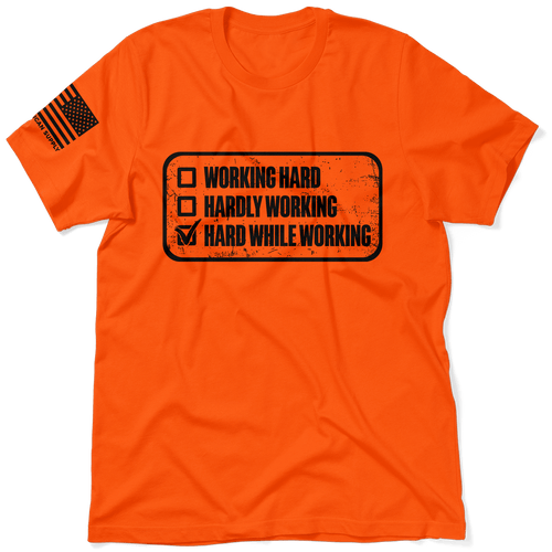 Working Hard - Safety T-Shirt by Armed American Supply