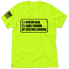 Working Hard - Safety T-Shirt