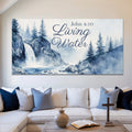 Living Water - John 4:10 Faith Sign II by Tailored Canvases