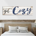 Get Cozy Sign II by Tailored Canvases