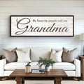 My Favorite People Call Me Grandma Sign by Tailored Canvases