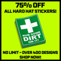 Rub Some Dirt On It - Hard Hat Decal by Armed American Supply