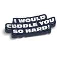 Cuddle - Hard Hat Decal by Armed American Supply