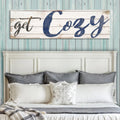 Get Cozy Sign II by Tailored Canvases