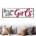 You, Me And The Girls Sign III by Tailored Canvases