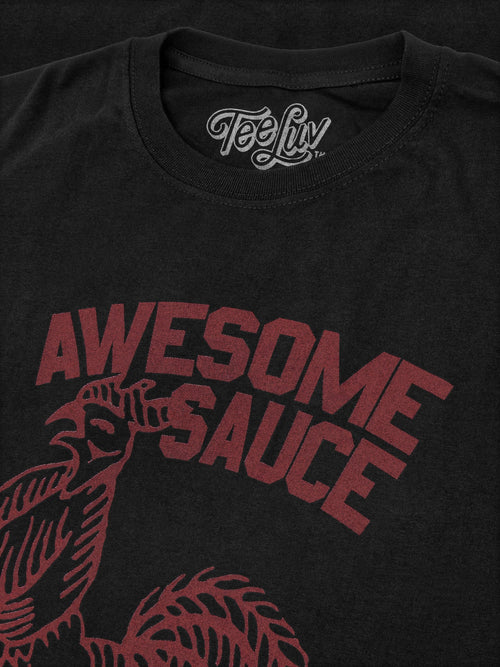 Sriracha Awesome Sauce T-Shirt - Black by Tee Luv