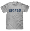 SPORTS! T-Shirt - Gray