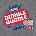 Dubble Bubble Don't Burst My Bubble T-Shirt - Gray by Tee Luv
