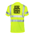 Shit Show Crew - Reflective Safety T-Shirt by Armed American Supply