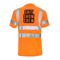 Shit Show Crew - Reflective Safety T-Shirt by Armed American Supply