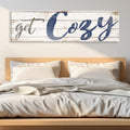 Get Cozy Sign II by Tailored Canvases