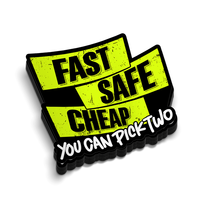 Fast Safe Cheap - Hard Hat Decal by Armed American Supply