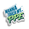 Touch My PPE - Hard Hat Decal