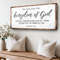 Matthew 6:33 - But Seek the Kingdom of God Faith Sign II by Tailored Canvases