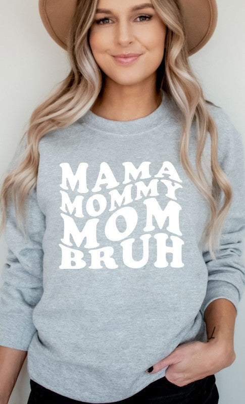 Mama Mommy Mom Bruh Graphic Sweatshirt by Boutique 23