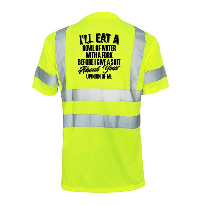Opinion of me - Reflective Safety T-Shirt by Armed American Supply
