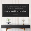 Be Completely Humble And Gentle - Ephesians 4:2 Faith Sign II by Tailored Canvases