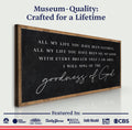 Goodness Of God Faith Sign by Tailored Canvases