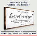 Matthew 6:33 - But Seek the Kingdom of God Faith Sign II by Tailored Canvases