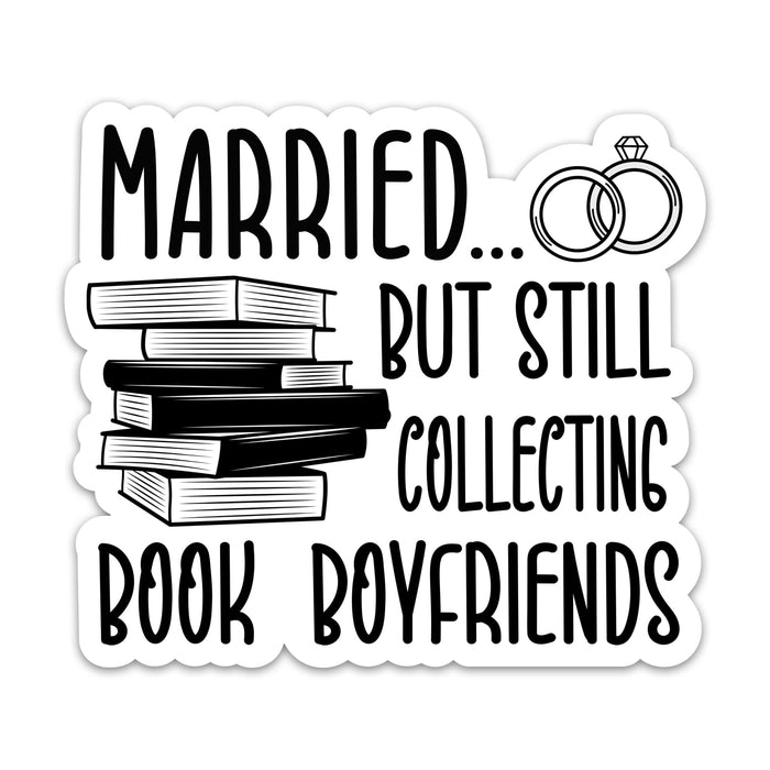 CLOUDSYDE Married But Still Collecting Book Boyfriends 3" Vinyl Stickers 3PCs by Deal US