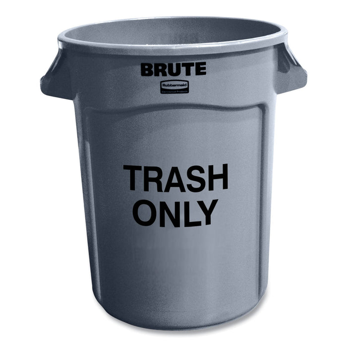 Rubbermaid Round Brute Container with "Trash Only" Imprint, Plastic, 32 gal, Gray