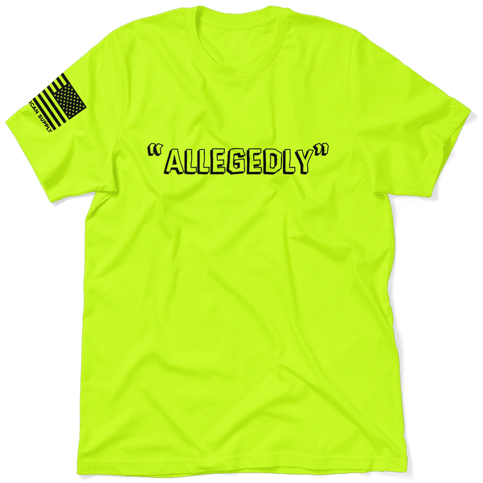 Allegedly - Safety Yellow T-Shirt by Armed American Supply