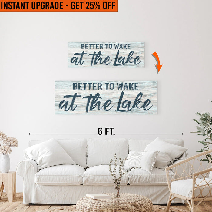 Upgrade Your 36x12 Inches 'Better To Wake At The Lake' To 48x16 Inches Canvas by Tailored Canvases
