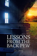 Lessons from the Back Pew by Tim Searcy by Vanessa Jane