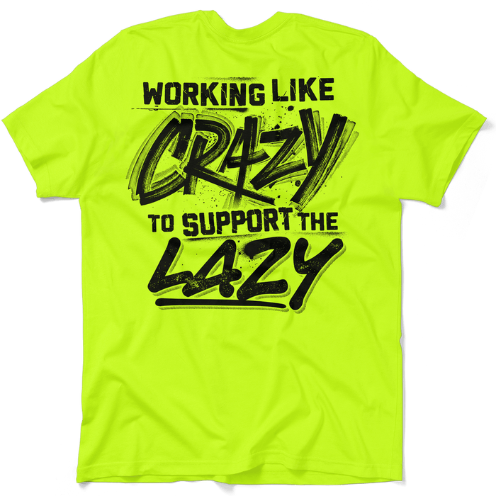 Crazy - Safety Yellow T-Shirt by Armed American Supply