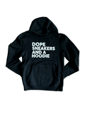 Dope Sneakers and a Hoodie by The House of Stylez