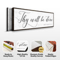 Thy Will Be Done Faith Sign IV by Tailored Canvases