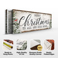 Merry Christmas To All And Goodnight Sign by Tailored Canvases