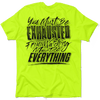 Exhausted - Safety Yellow T-Shirt